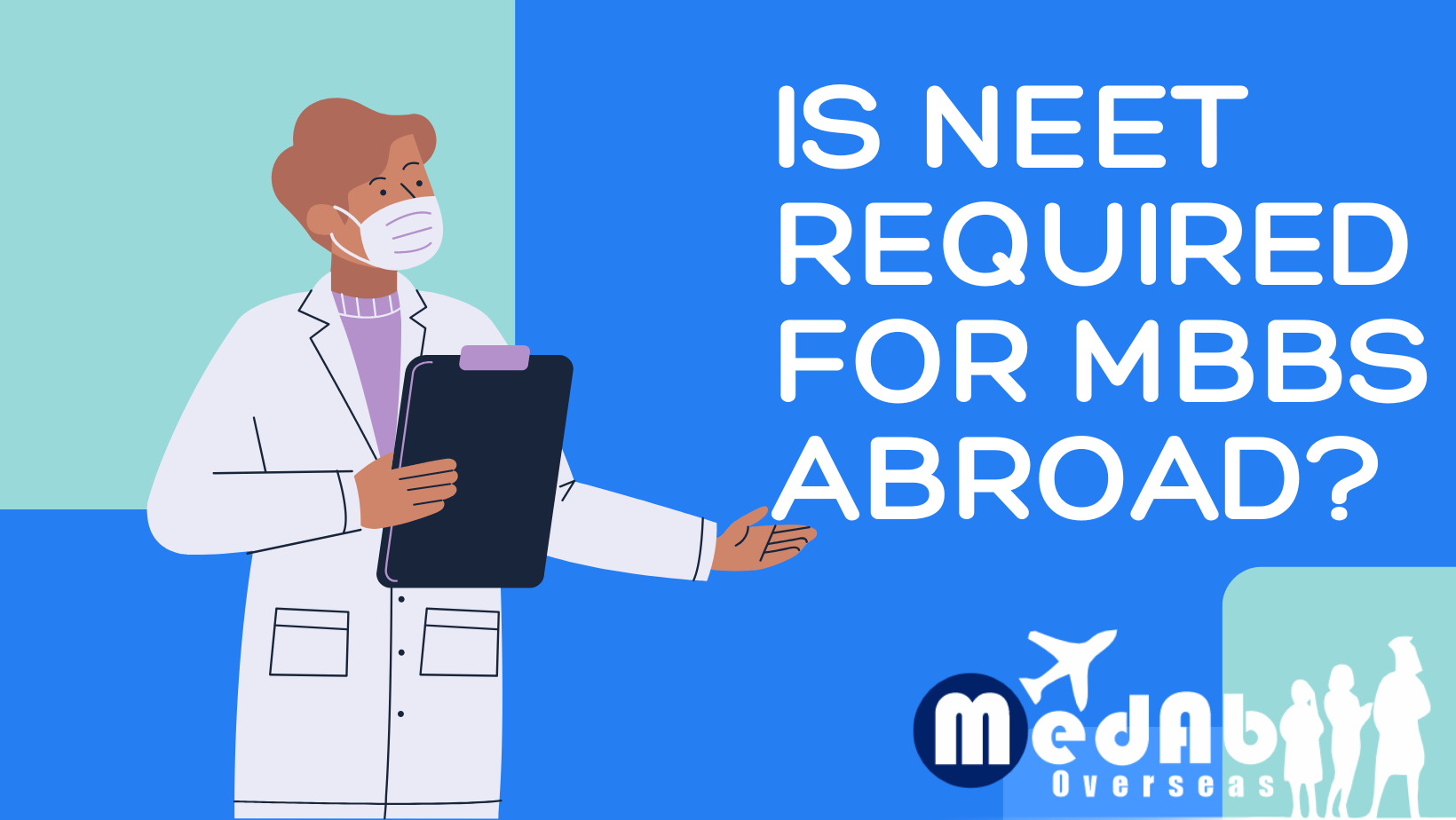 is-neet-required-for-mbbs-abroad-medab-overseas