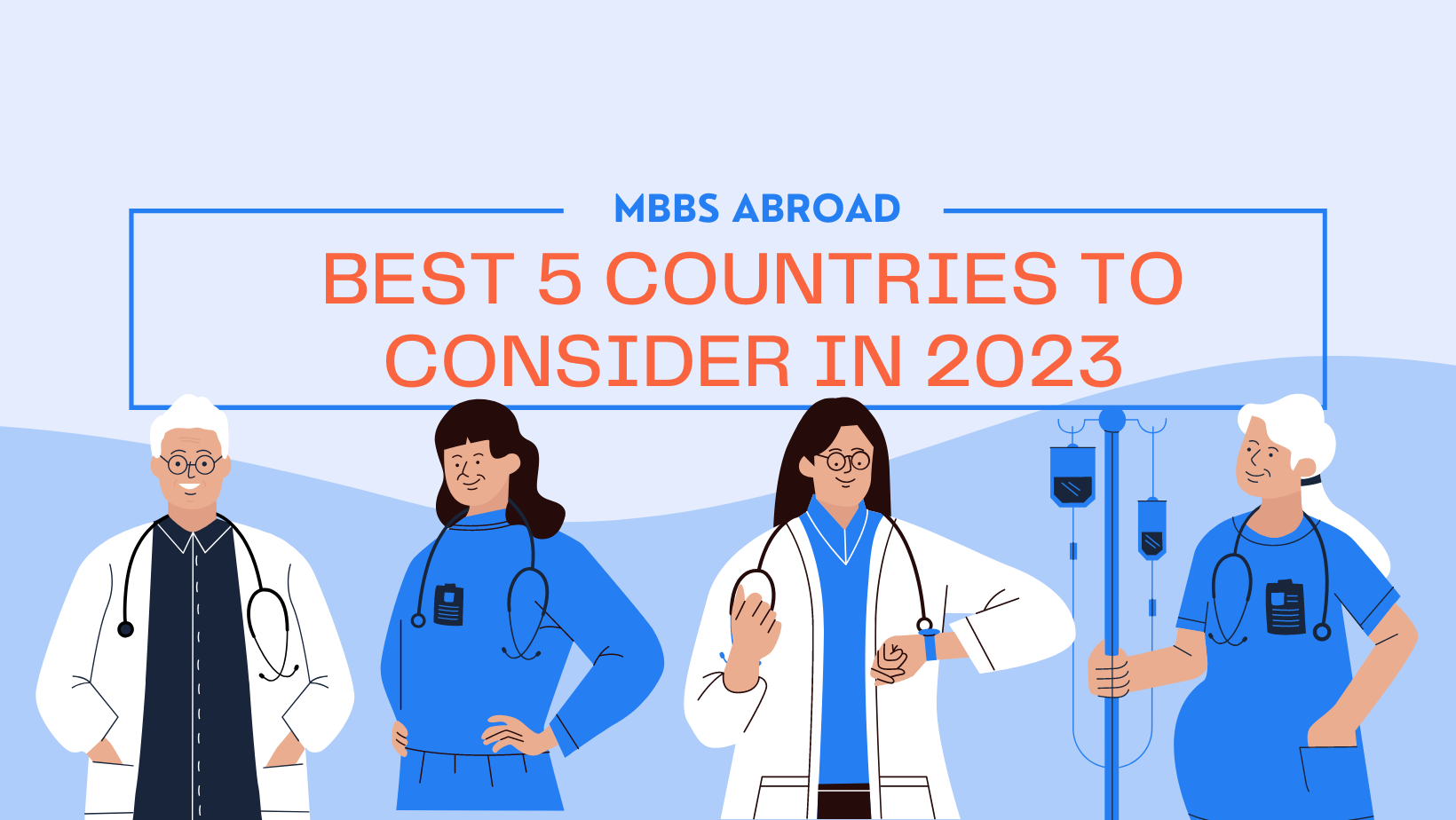 MBBS Abroad For Indian Students: Best Countries To Consider In 2023 ...